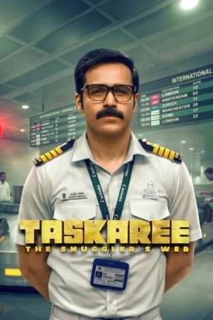 Taskaree: The Smuggler’s Web Season 1 2026 Hindi Audio WEB-DL 720p - 480p - 1080p [ALL EPISODES]