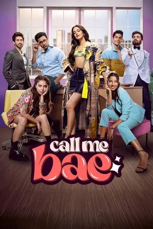 Call Me Bae 2024 Season 01 Hindi Audio WEB-DL 720p - 480p - 1080p [ALL EPISODES]